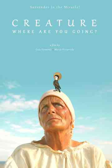 Creature, Where Are You Going? Poster