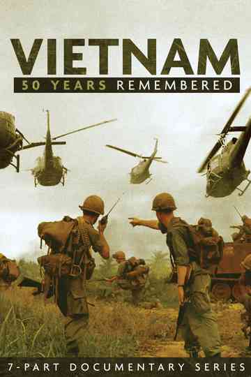 Vietnam: 50 Years Remembered Poster