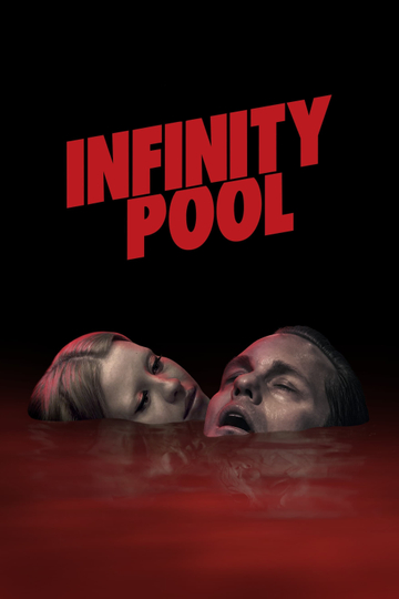 Infinity Pool Poster