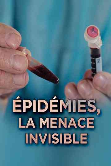 Epidemics The Invisible Threat poster
