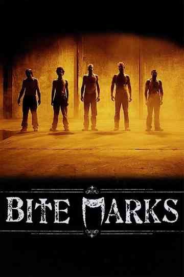 Bite Marks Poster