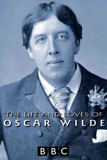 The Life and Loves of Oscar Wilde Poster