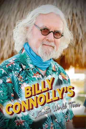 Billy Connollys Ultimate World Tour Poster