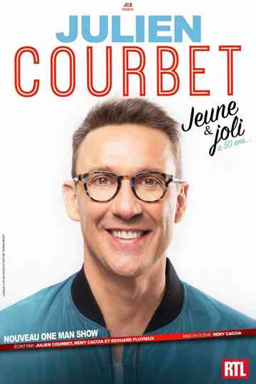 Julien Courbet - Jeune et joli à 50 ans Poster