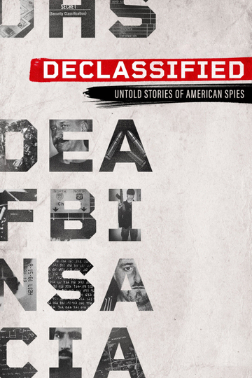 Declassified: Untold Stories of American Spies