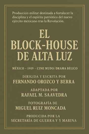 El block-house de alta luz poster