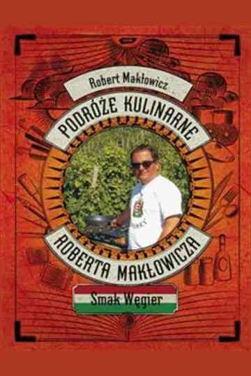 Robert Maklowicz's Culinary Travels Poster