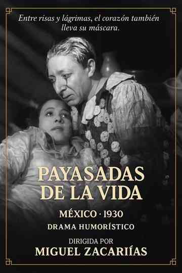 Payasadas de la vida poster