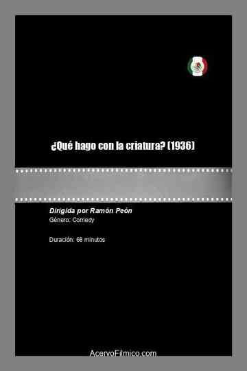 ¿Qué hago con la criatura? Poster