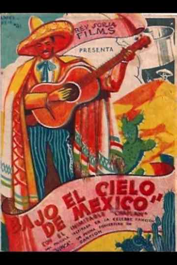 Bajo el cielo de México Poster