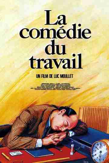The Comedy of Work Poster