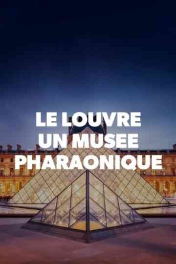 Le Louvre un musée pharaonique Poster