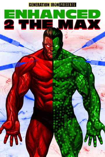 Enhanced 2 the Max Poster