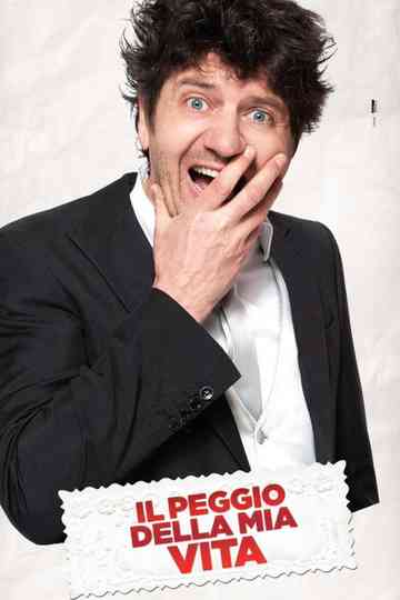 Il peggio della mia vita - Collezione Poster