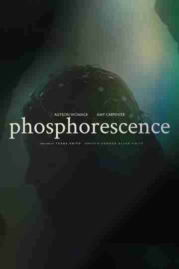 Phosphorescence Poster