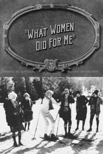 What Women Did for Me Poster