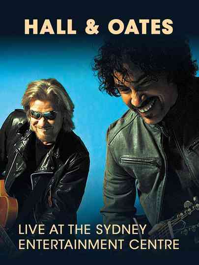 Hall  Oates  Live in Sydney Poster