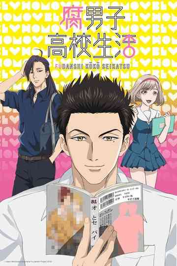 The Highschool Life of a Fudanshi Poster