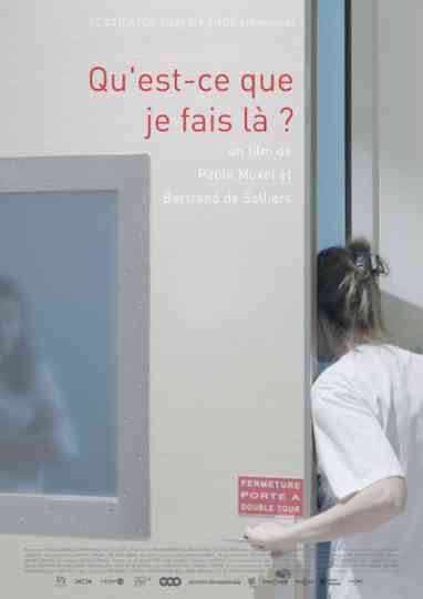 Qu'est-ce que je fais là? Poster