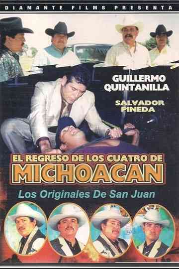 El Regreso de los Cuatro de Michoacan Poster