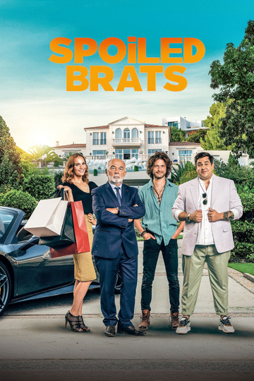 Spoiled Brats Poster