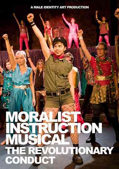 Moralist Instruction Musical: The Revolutionary Conduct Poster
