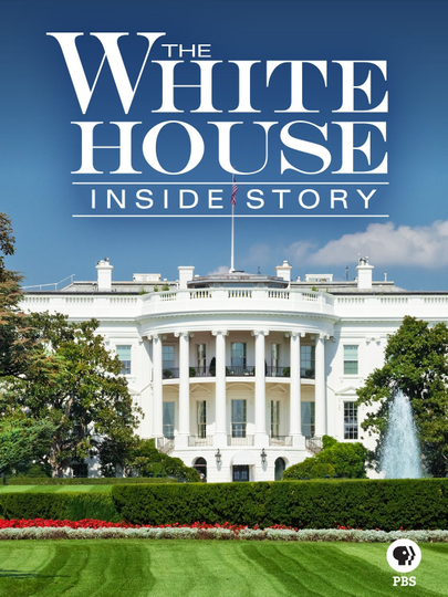 The White House Inside Story