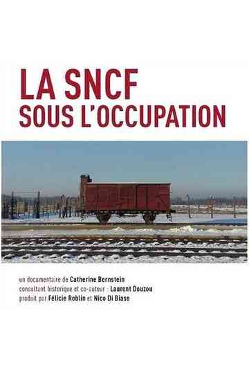 La SNCF sous lOccupation Poster
