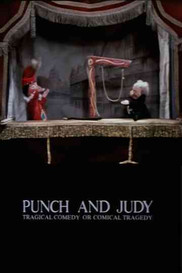 Punch and Judy Tragical Comedy or Comical Tragedy Poster