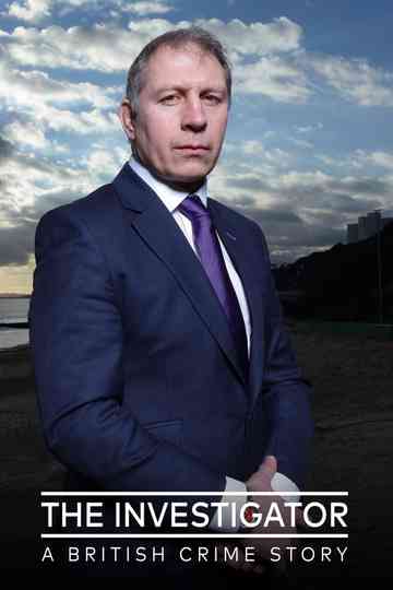 The Investigator: A British Crime Story poster