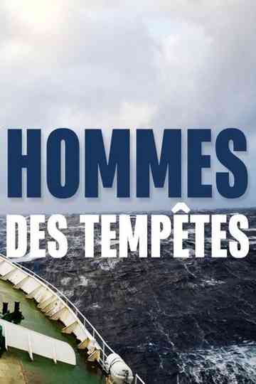Hommes des Tempêtes Poster