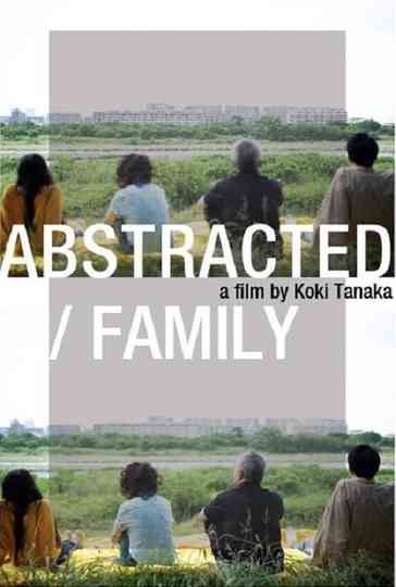 Abstracted / Family Poster