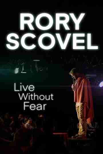 Rory Scovel: Live Without Fear Poster