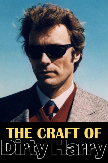 The Craft of Dirty Harry