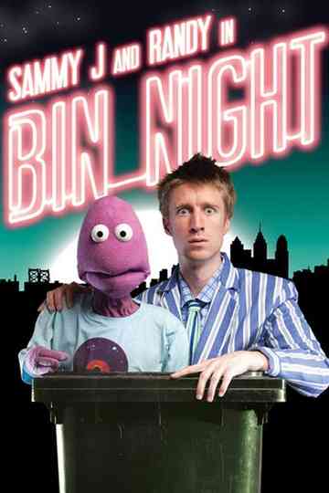 Sammy J & Randy in Bin Night Poster