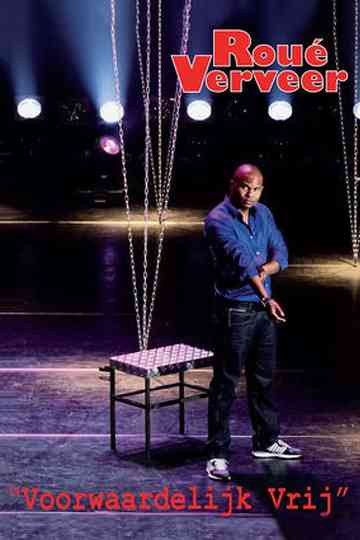 Roué Verveer Voorwaardelijk Vrij Poster