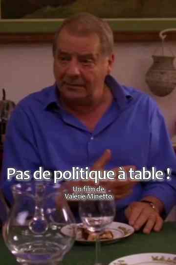 Pas de politique à table Poster