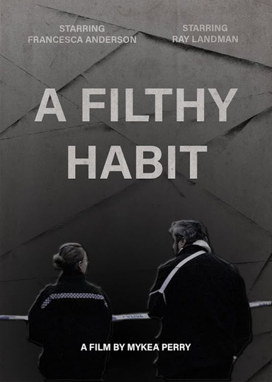 A Filthy Habit Poster