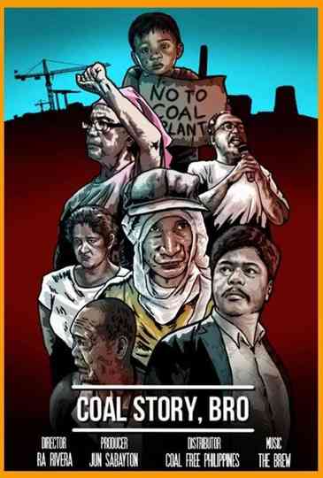 Coal Story Bro Poster