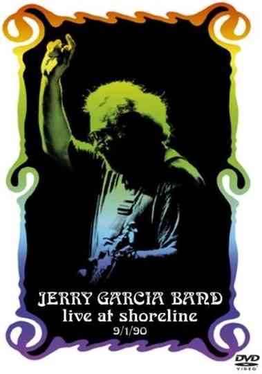 Jerry Garcia Band: Live at Shoreline Poster