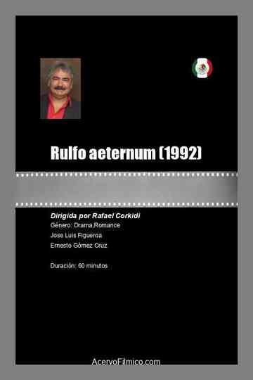 Rulfo aeternum Poster