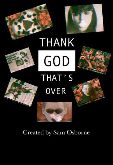 Thank God That's Over Poster