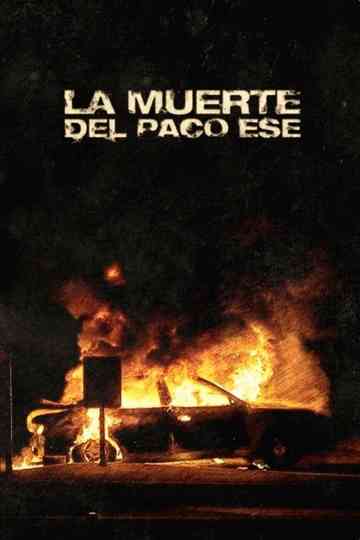 La muerte del Paco Ese Poster