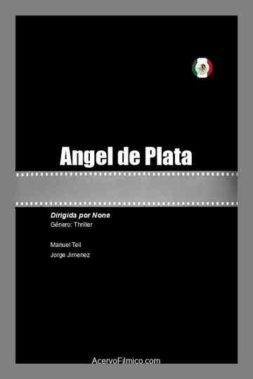 Angel de Plata poster