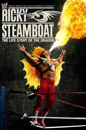 WWE Ricky Steamboat The Life Story of the Dragon Poster