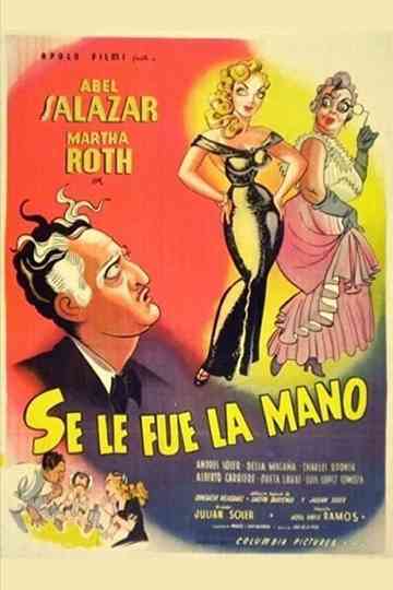 Se le pasó la mano Poster