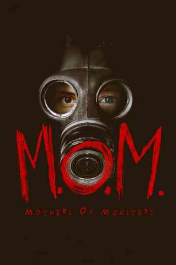 M.O.M. Mothers of Monsters poster