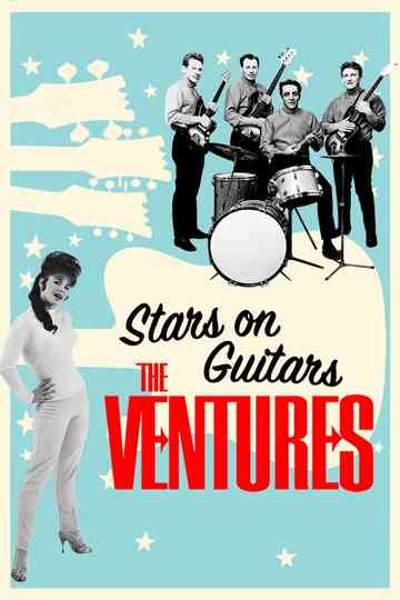 The Ventures: Stars on Guitars Poster