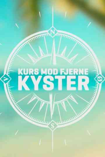 Kurs mod fjerne kyster Poster