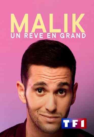 Malik  un rêve en grand Poster